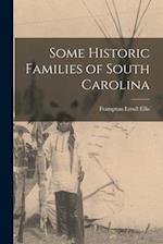 Some Historic Families of South Carolina