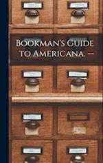 Bookman's Guide to Americana. --