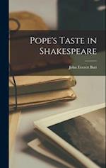 Pope's Taste in Shakespeare
