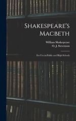 Shakespeare's Macbeth : for Use in Public and High Schools 