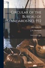 Circular of the Bureau of Standards No. 592