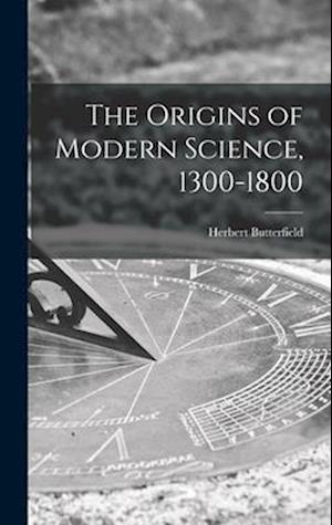 The Origins of Modern Science, 1300-1800
