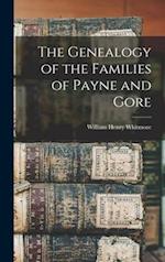 The Genealogy of the Families of Payne and Gore 