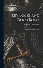 Key Locks and Door Bolts : Catalogue Number Fifteen 
