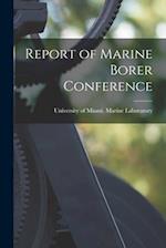 Report of Marine Borer Conference