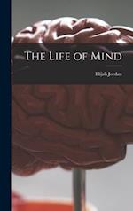 The Life of Mind