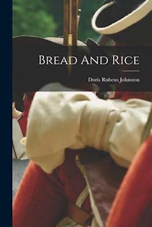 Bread And Rice
