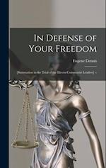 In Defense of Your Freedom