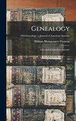 Genealogy : a Journal of American Ancestry; 1916 Genealogy : a journal of American ancestry 