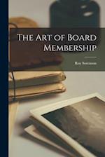 The Art of Board Membership