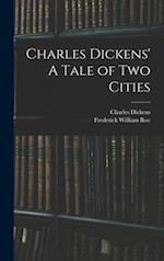 Charles Dickens' A Tale of Two Cities 