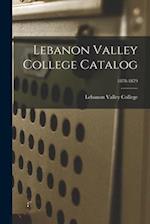 Lebanon Valley College Catalog; 1878-1879 