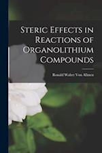 Steric Effects in Reactions of Organolithium Compounds