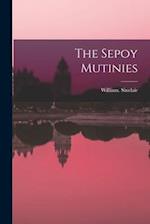 The Sepoy Mutinies 