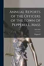 Annual Reports of the Officers of the Town of Pepperell, Mass; 1943-1944