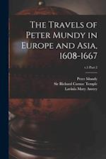 The Travels of Peter Mundy in Europe and Asia, 1608-1667; v.3 part 2 