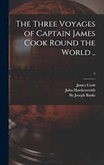 The Three Voyages of Captain James Cook Round the World ..; 5 