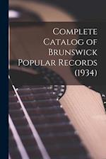 Complete Catalog of Brunswick Popular Records (1934)