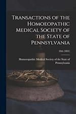 Transactions of the Homoeopathic Medical Society of the State of Pennsylvania; 20th (1884) 