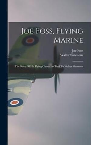 Joe Foss, Flying Marine