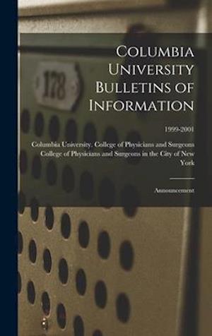 Columbia University Bulletins of Information : Announcement; 1999-2001