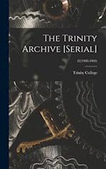 The Trinity Archive [serial]; 22(1908-1909) 