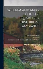 William and Mary College Quarterly Historical Magazine; 9 