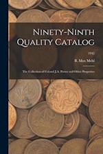 Ninety-Ninth Quality Catalog