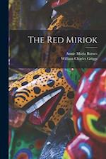The Red Miriok [microform] 