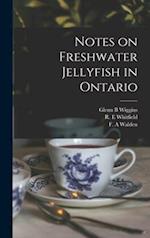 Notes on Freshwater Jellyfish in Ontario