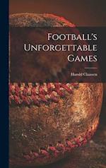 Football's Unforgettable Games