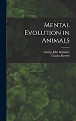 Mental Evolution in Animals [microform] 