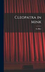 Cleopatra in Mink