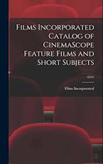 Films Incorporated Catalog of CinemaScope Feature Films and Short Subjects; 63-C