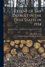 Extent of Tax Default in the Gulf States in 1934; no.49