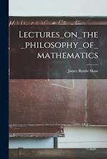 Lectures_on_the_philosophy_of_mathematics 