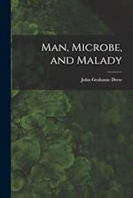 Man, Microbe, and Malady