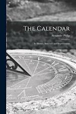 The Calendar: Its History, Structure and Improvement 