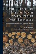 Forest Planting Sites in North Mississippi and West Tennessee; no.120
