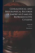 Genealogical and Biographical Records of American Families, Representative Citizens