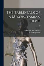 The Table-talk of a Mesopotamian Judge; 28 