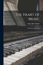 The Heart of Music : the Story of the Violin 