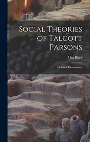 Social Theories of Talcott Parsons