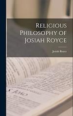 Religious Philosophy of Josiah Royce