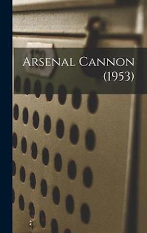 Arsenal Cannon (1953)