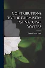 Contributions to the Chemistry of Natural Waters [microform] 