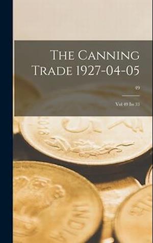 The Canning Trade 1927-04-05