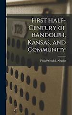 First Half-century of Randolph, Kansas, and Community
