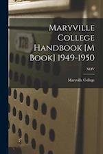 Maryville College Handbook [M Book] 1949-1950; XLIV