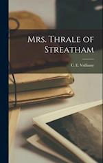 Mrs. Thrale of Streatham